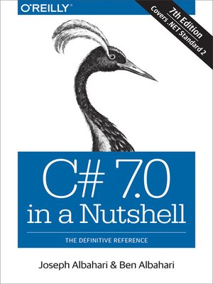 cover image of C# 7.0 in a Nutshell